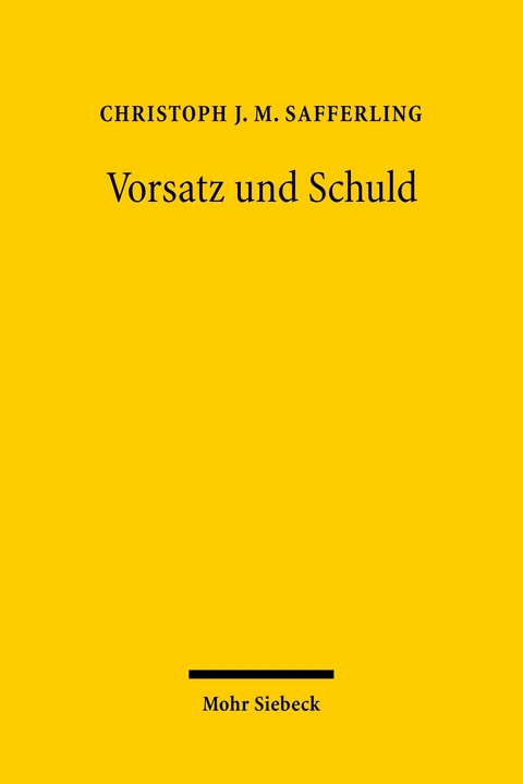 Vorsatz und Schuld - Christoph Safferling
