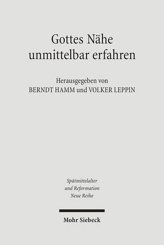 Gottes Nähe unmittelbar erfahren