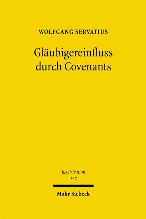 Gl&auml;ubigereinfluss durch Covenants - Wolfgang Servatius