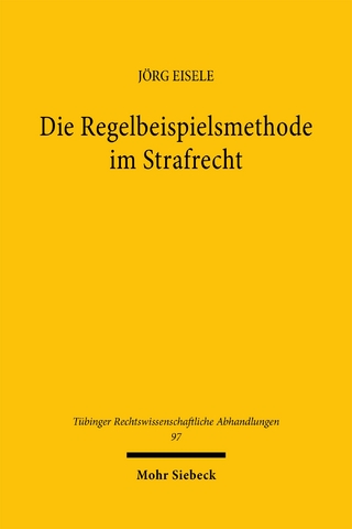 Die Regelbeispielsmethode im Strafrecht