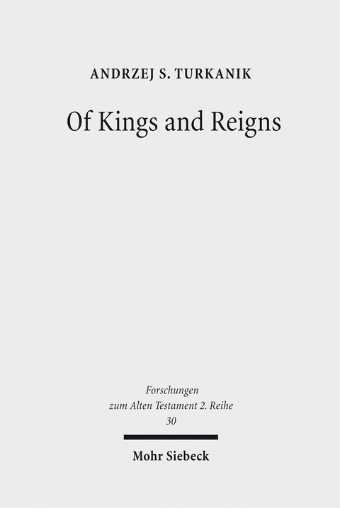 Of Kings and Reigns - Andrzej S. Turkanik