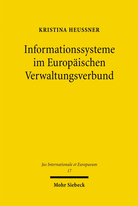 Informationssysteme im Europ&auml;ischen Verwaltungsverbund - Kristina Heu&szlig;ner