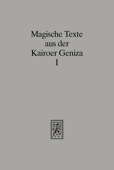 Magische Texte aus der Kairoer Geniza - 