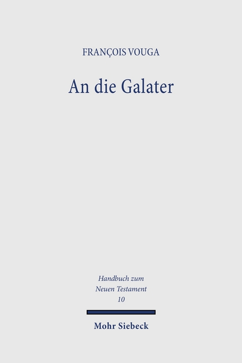 An die Galater - François Vouga