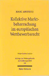 Kollektive Marktbeherrschung im europäischen Wettbewerbsrecht
