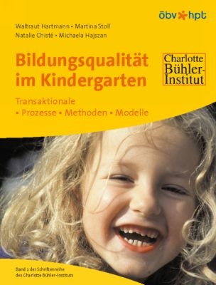 Bildungsqualit&auml;t im Kindergarten - Waltraud Hartmann, Martina Stoll, Natalie Chiste, Michaela Hajszan