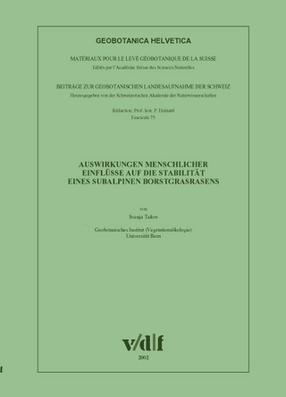 Geobotanica Helvetia. Beiträge zur Geobotanischen Landesaufnahme der Schweiz / Auswirkungen menschlicher Einflüsse auf die Stabilität eines subalpinen Borstgrasrasens