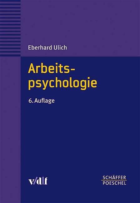 Arbeitspsychologie - Eberhard Ulich
