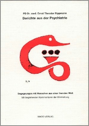 Berichte aus der Psychiatrie