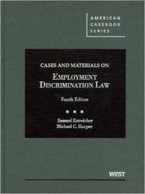 Cases and Materials on Employment Discrimination Law