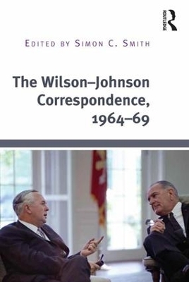 The Wilson&ndash;Johnson Correspondence, 1964&ndash;69 - 