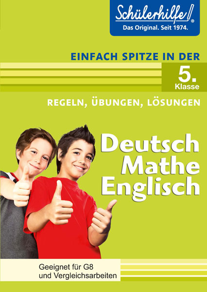 Deutsch, Mathe, Englisch in der 5. Klasse - Georg Ludy, Gisela Mertel-Schmidt, J&uuml;rgen Haubrich, Susanne Leeb