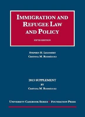 Immigration and Refugee Law and Policy