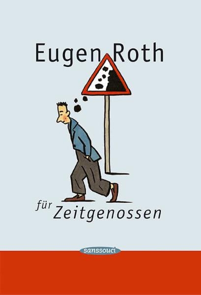 Eugen Roth f&uuml;r Zeitgenossen - Eugen Roth