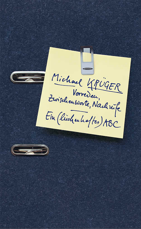 Vorreden Zwischenworte Nachrufe - Michael Kr&uuml;ger