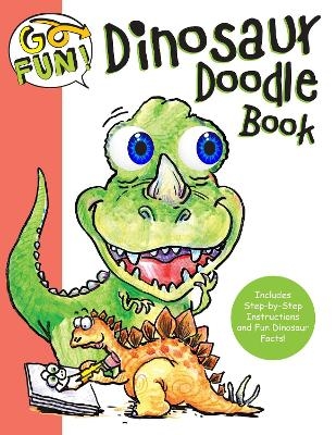 Go Fun! Dinosaur Doodle Book -  Andrews McMeel Publishing