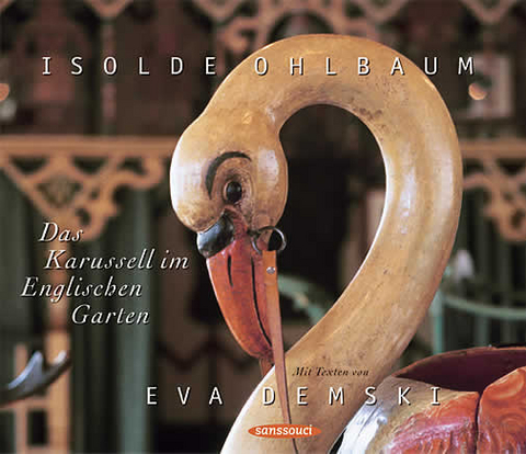 Das Karussell im Englischen Garten - Isolde Ohlbaum, Eva Demski