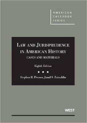 Cases and Materials on Law and Jurisprudence in American History
