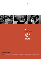 Die verbotene Liebe zum Balkan