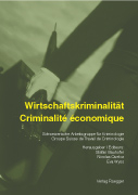 Wirtschaftskriminalit&auml;t /criminalit&eacute; &eacute;conomique - 