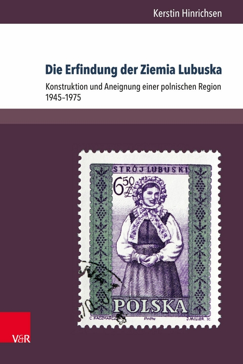 Die Erfindung der Ziemia Lubuska -  Kerstin Hinrichsen