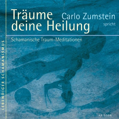 Tr&auml;ume deine Heilung - Carlo Zumstein