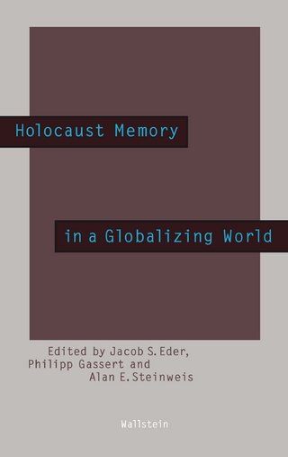 Holocaust Memory in a Globalizing World