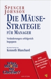 Die M&auml;use Strategie - Spencer Johnson