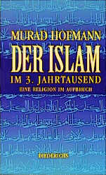 Der Islam im 3. Jahrtausend