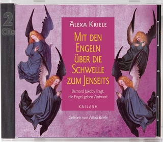 Mit den Engeln über die Schwelle zum Jenseits