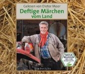 Deftige M&auml;rchen vom Land - Dieter Moor