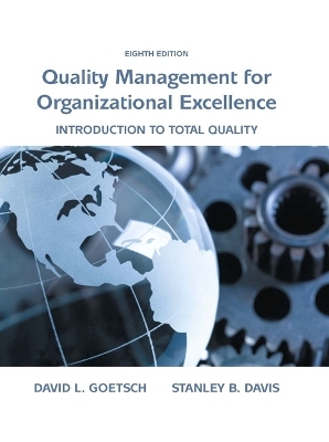 Quality Management for Organizational Excellence - David Goetsch, Stanley Davis