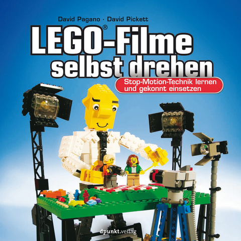 LEGO&reg;-Filme selbst drehen - David Pagano, David Pickett