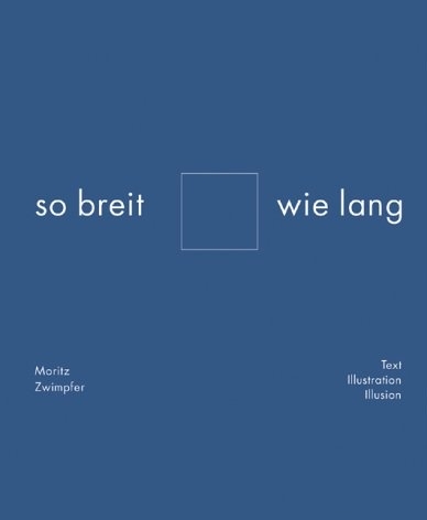 So breit wie lang - Moritz Zwimpfer