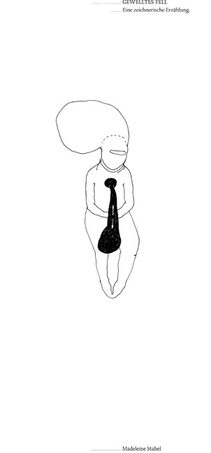 Gewelltes Fell - eine zeichnerische Erz&auml;hlung - Madeleine Stahel