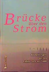 Br&uuml;cke &uuml;ber den Strom - 