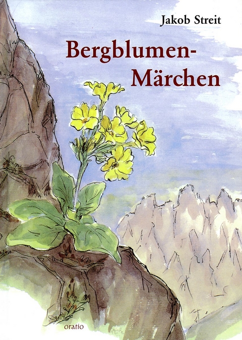 Bergblumen-M&auml;rchen - Jakob Streit