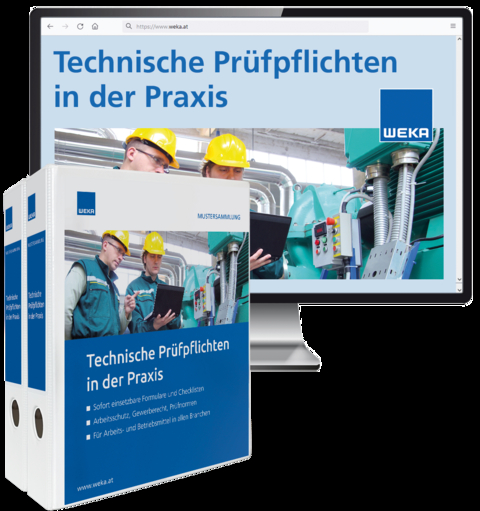 Technische Prüfpflichten in der Praxis - Gernot Dr. Wurm, Christian Mag. Gruber, Christian Graf  LL.M.