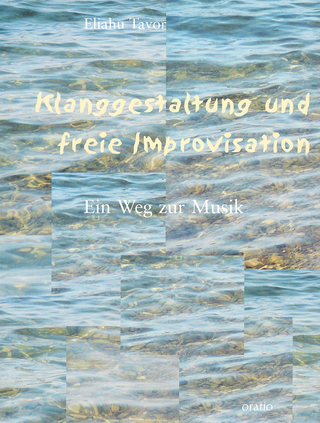 Klanggestaltung und freie Improvisation