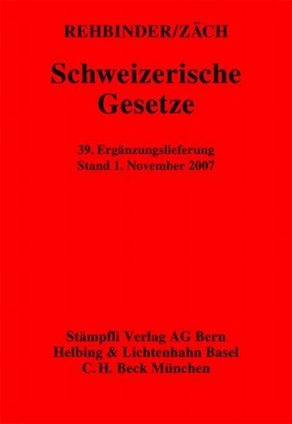 Schweizerische Gesetze. Loseblattausgabe / Schweizerische Gesetze