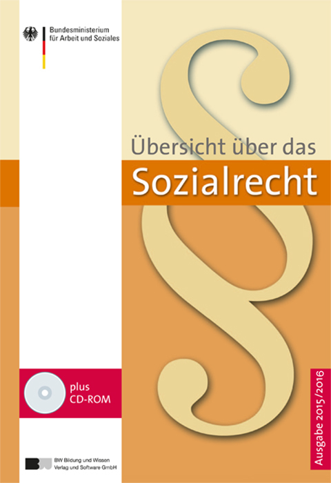 &Uuml;bersicht &uuml;ber das Sozialrecht &ndash; Ausgabe 2015/2016 - 