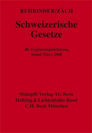 Schweizerische Gesetze. Loseblattausgabe / Schweizerische Gesetze