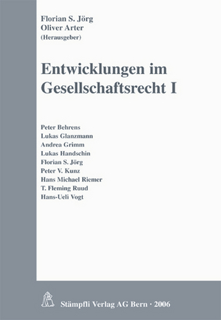 Entwicklungen im Gesellschaftsrecht I