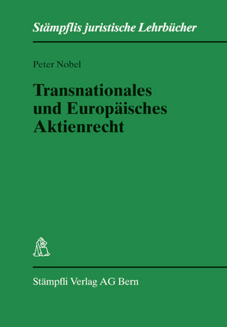 Transnationales und Europäisches Aktienrecht