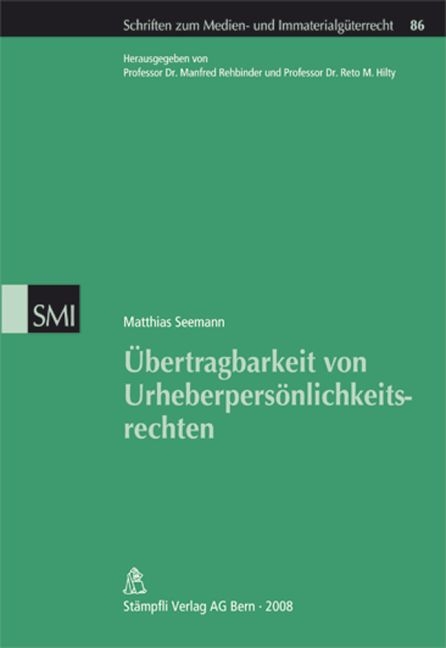 &Uuml;bertragbarkeit von Urheberpers&ouml;nlichkeitsrechten