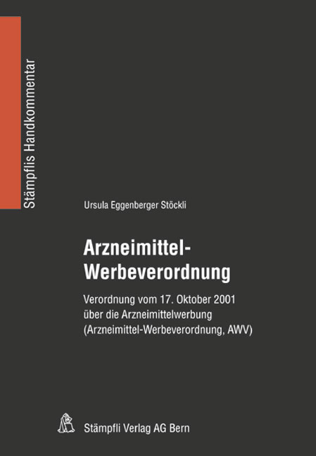 Arzneimittel-Werbeverordnung - Ursula Eggenberger St&ouml;ckli