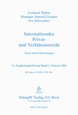 Internationales Privat- und Verfahrensrecht. Texte und Erläuterungen. Loseblattausgabe / Internationales Privat- und Verfahrensrecht