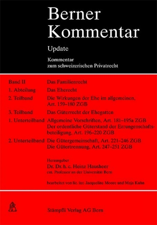 Berner Kommentar. Kommentar zum schweizerischen Privatrecht / Familienrecht / Berner Kommentar Update - Artikel 159-251 ZGB, Lieferung 4, Die Wirkung der Ehe im allgemeinen / Das Güterrecht der Ehegatten. (Eherecht). (Vormals Güterrecht der Ehegatten)