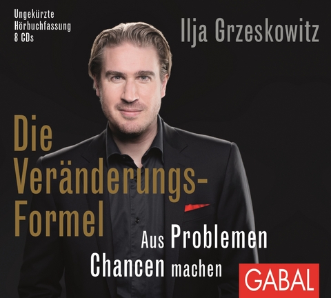 Die Ver&auml;nderungs-Formel - Ilja Grzeskowitz