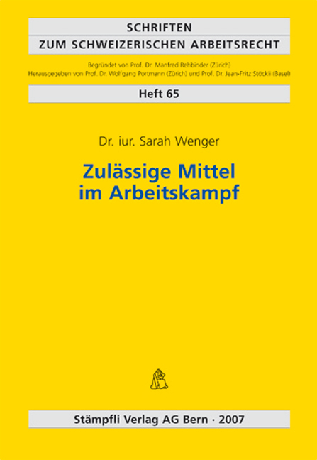 Zul&auml;ssige Mittel im Arbeitskampf - Sarah Wenger